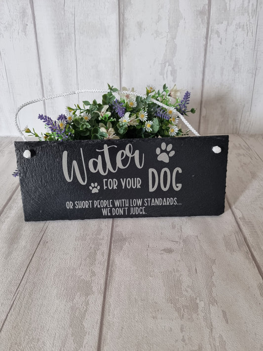 Funny slate sign for dogs.
