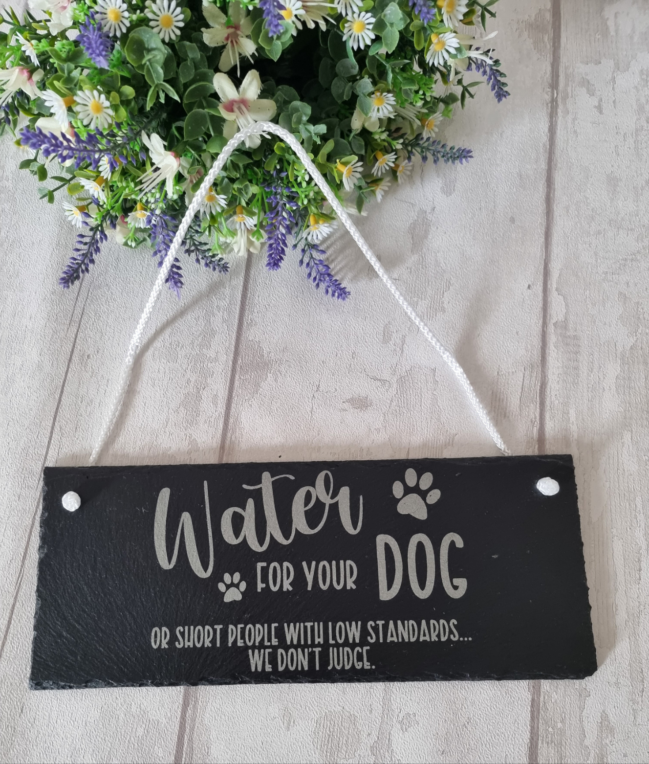 Funny slate sign for dogs.