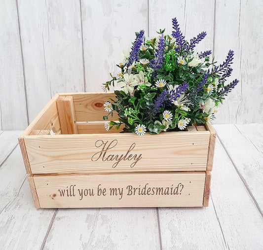 Personalised "will you be my Bridesmaid?" crate - LaserGiftsuk