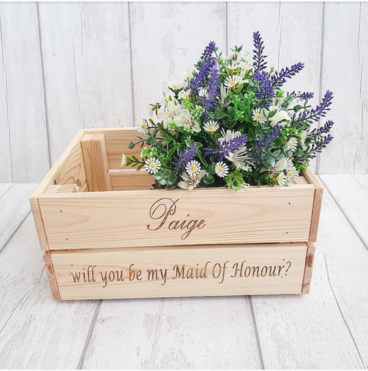Personalised "will you be my Maid Of Honour?" crate - LaserGiftsuk